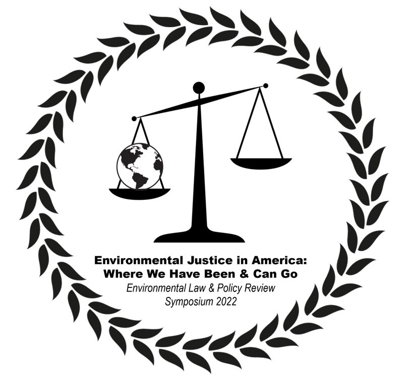 2022: Environmental Justice in America: Where We Have Been & Can Go