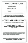 Access Versus Privacy: Approaches to State Information Policy by Institute of Bill of Rights Law at the William & Mary Law School