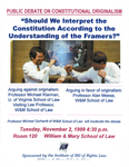 Public Debate on Constitutional Originalism: "Should We Interpret the Constitution According to the Understanding of the Framers?" by Institute of Bill of Rights Law at the William & Mary Law School