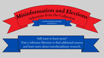 Misinformation and Elections by Wolf Law Library, William & Mary Law School