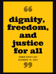 "Dignity, Freedom, and Justice for All": Human Rights Day by Wolf Law Library, William & Mary Law School