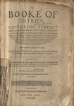 1614: A Booke of Entries by Edward Coke