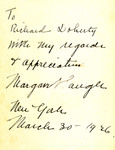 To Richard Doherty, with my regards + appreciation. Margaret Sanger, New York, March 30-1926