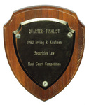 Irving R. Kaufman Securities Law Moot Court Competition: Quarter-Finalist