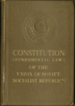 Constitution : Fundamental Law of the Union of Soviet Socialist Republics