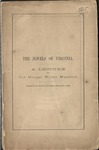 The Jewels of Virginia : a Lecture, Delivered by Invitation of the Hollywood Memorial Association in Richmond, January 18, 1867 by George Wythe Munford